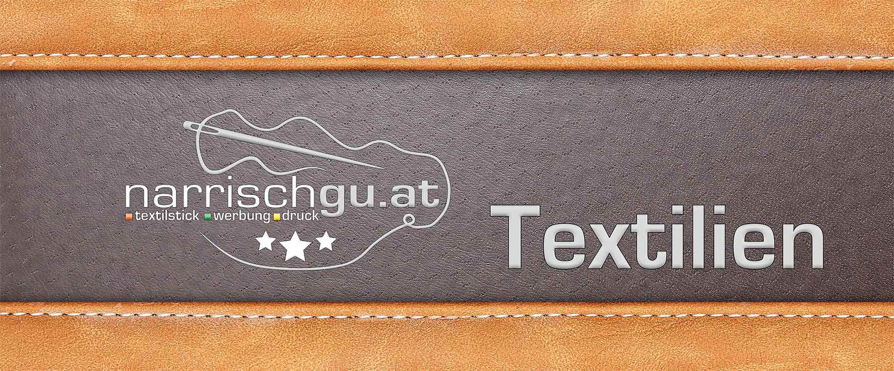 Textilien Textilien narrischguat
